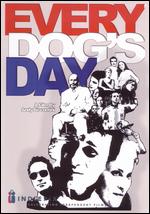 Every Dog's Day - Andy Biscontini