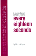 Every Eighteen Seconds: A Journey Through Domestic Violence