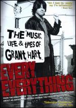 Every Everything: The Music, Life & Times of Grant Hart - Gorman Bechard
