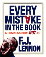 Every Mistake in the Book: A Business How Not to