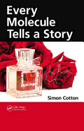 Every Molecule Tells a Story