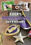 Every Possession Has a History