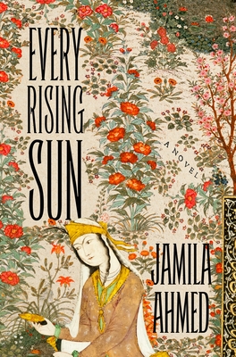 Every Rising Sun - Ahmed, Jamila