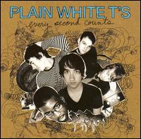 Every Second Counts - Plain White T's