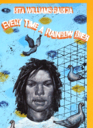 Every Time a Rainbow Dies - Williams-Garcia, Rita