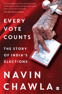 Every Vote Counts: The Story of India's Elections
