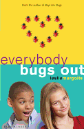 Everybody Bugs Out