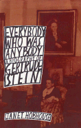 Everybody Who Was Anybody: A Biography of Gertrude Stein - Hobhouse, Janet, and Hobhouse