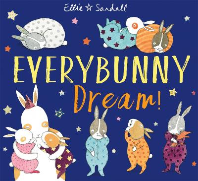 Everybunny Dream - Sandall, Ellie