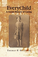 Everychild: A Social History of Caring