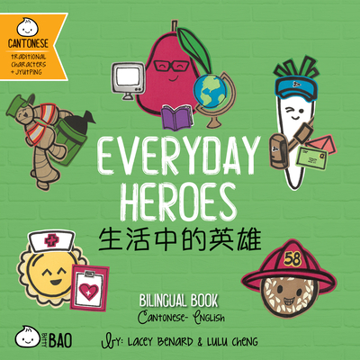 Everyday Heroes - Cantonese - Benard, Lacey