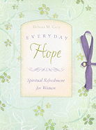Everyday Hope: Spiritual Refreshment for Women