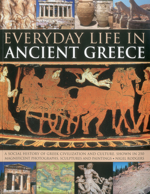 Everyday Life in Ancient Greece - Rodgers Nigel