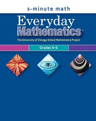 Everyday Mathematics, Grades 4-6, 5-Minute Math - UCSMP