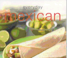 Everyday Mexican