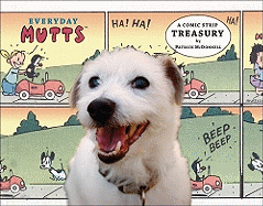 Everyday Mutts: A Comic Strip Treasury Volume 15