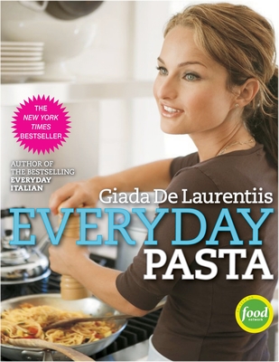 Everyday Pasta: A Cookbook - de Laurentiis, Giada