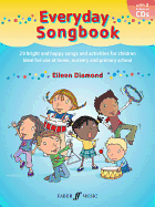 Everyday Songbook: 29 Bright and Happy Songs and Activities for Children, Book & 2 CDs