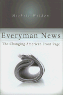 Everyman News: The Changing American Front Page Volume 1