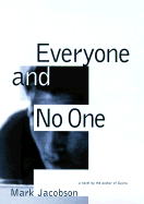 Everyone and No One - Jacobson, Mark