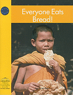 Everyone Eats Bread!