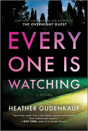 Everyone Is Watching: A Locked-Room Thriller