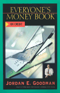 Everyone's Money Book on Credit - Goodman, Jordan Elliot