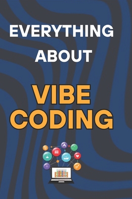 Everything about Vibe Coding: Designing with Aesthetics at Heart - Informatique, Mister