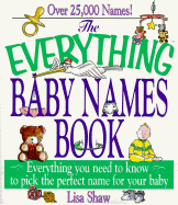 Everything Baby Names Book - Shaw, Lisa