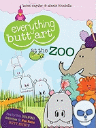 Everything Butt Art at the Zoo: What Can You Draw with a Butt?