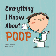 Everything I Know about Poop