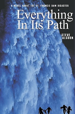 Everything In Its Path - Alcorn, Steve