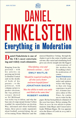 Everything in Moderation - Finkelstein, Daniel