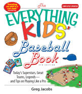 Everything Kids' Baseball 4th Ed