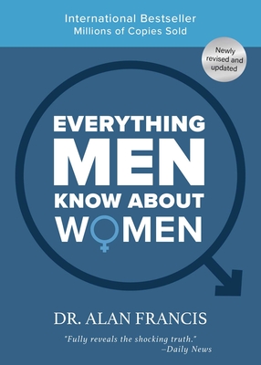 Everything Men Know about Women: 30th Anniversary Edition - Garner, Alan Francis, and Cashman, Cindy