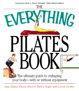 Everything Pilates - Alpers, Amy Taylor