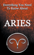 Everything You Need to Know About Aries