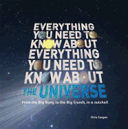 Everything You Need to Know About - The Universe
