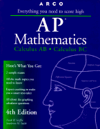 Everything You Need to Score High on Ap Mathematics: Calculus AB, Calculus BC - Smith, Sanderson M., and Griffin, Frank W.