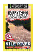 Everything You Should Know about: Nile River Faster Learning Facts