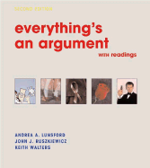 Everything's an Argument: With Readings - Lunsford, Andrea A