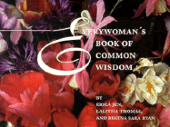 Everywoman's Book of Common Wisdom