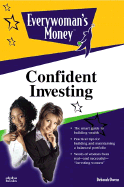 Everywoman's Money: Confident Investing