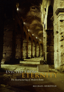 Evicted from Eternity: The Restructuring of Modern Rome
