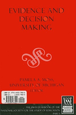 Evidence and Decision Making - Moss, Pamela (Editor)