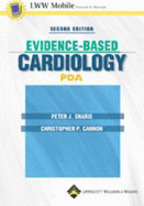 Evidence- Based Cardiology, for PDA on CD-ROM - Powered by Skyscape Inc (Contributions by), and Sharis, Peter J, and Cannon, Christopher P