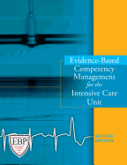 Evidence-Based Competency Management for the Intesive Care Unit