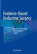 Evidence-Based Endocrine Surgery