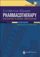 Evidence-Based Pharmacotherapy: Optimal Patient Care = Best Knowledge + Competent Practitioner