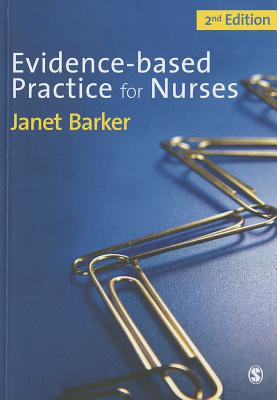 Evidence-Based Practice for Nurses - Barker, Janet H